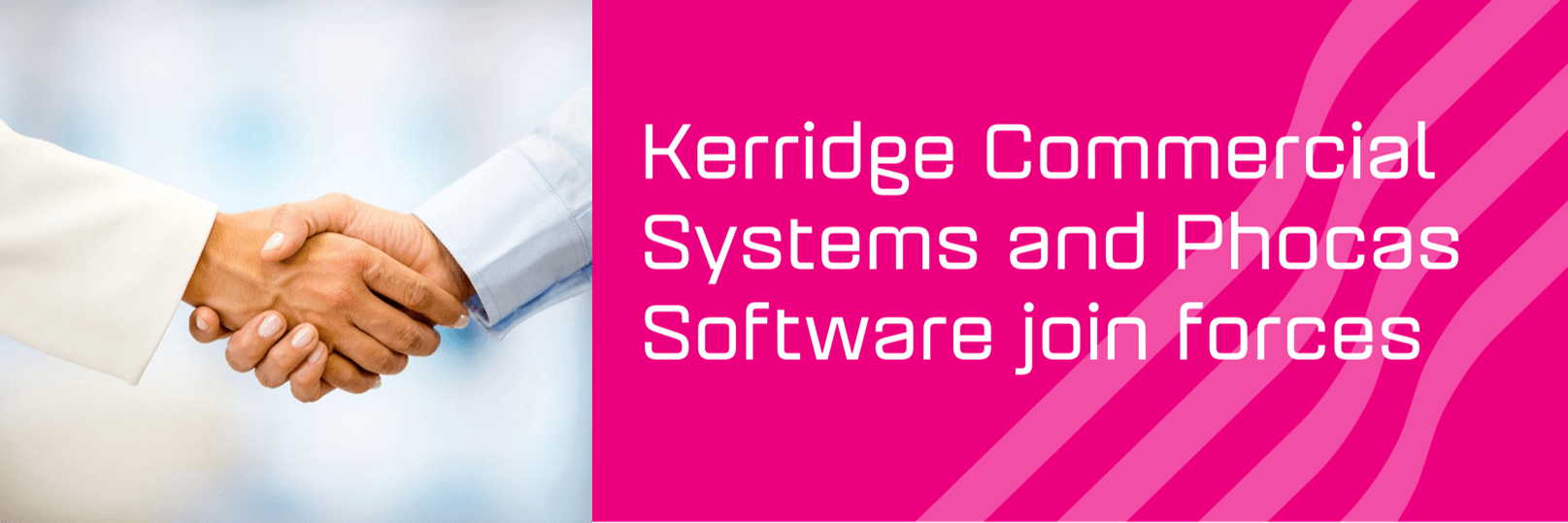 Kerridge CS and Phocas Software join forces